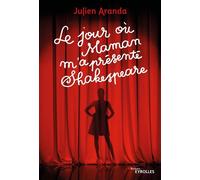 Le jour où maman m'a présenté Shakespeare – Groupe Eyrolles