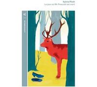 Le jour où Mr Prescott est mort Sylvia Plath (Auteur), Ted Hughes (Préface), Catherine Nicolas (Traduction)