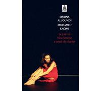 Darina Al Joundi – Le jour où Nina Simone a cessé de chanter – Roman – Poche