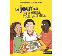 Le jour où on a mangé tous ensemble - Vivre Ensemble - De 7 à 11 ans