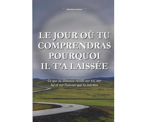 Le Jour Où Tu Comprendras Pourquoi Il T'a Laissée: Ce que sa distance révèle sur toi, sur lui et sur l'amour que tu mérites