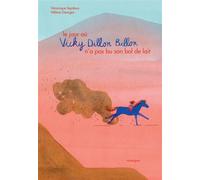 Le Jour où Vicky Dillon Billon n'a pas bu son bol de lait - Véronique Seydoux - Rouergue - cartonné - Album jeunesse