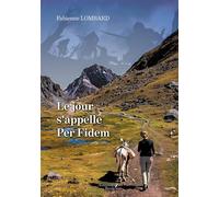 Le jour s'appelle Per Fidem - Fabienne Lombard - Baudelaire - broché - Roman