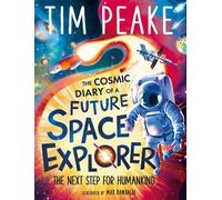 Le journal cosmique d'un futur explorateur spatial