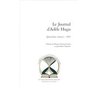 Le Journal d'Adèle Hugo: Quatrième volume : 1855