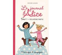 Le Journal D'alice Tome 1 - Deuxième Partie