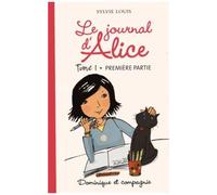 Le Journal D'alice Tome 1 - Première Partie