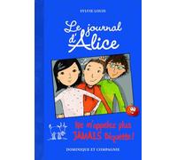 Le journal d'Alice – Tome 7 : Ne m'appelez plus jamais Biquette !