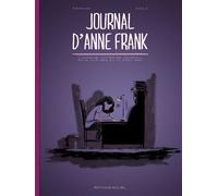 Le Journal d'Anne Frank L'Annexe, Notes de journal du 12 juin 1942 au 1er août 1944 - Antoine Ozanam - Soleil - cartonné - Bande dessinée