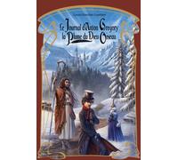 Le Journal d'Anton Gregory : La Plume du Dieu Oiseau