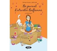 Le journal d'Aurélie Laflamme - Ca déménage ! India Desjardins (Auteur), Véronique Grisseaux (Auteur), Laeticia Aynie (Illustration)