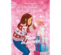 Le journal d'Aurélie Laflamme - Nouvelle édition - Tome 7 Plein de secrets (7)
