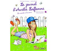 Le journal d'Aurélie Laflamme - tome 2 Le monde àl'envers (02)