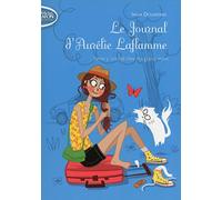 Le Journal d'Aurélie Laflamme - tome 3 Un été chez ma grand-mère (3)