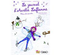 Le journal d'Aurélie Laflamme - tome 4 Plein de secrets (04)