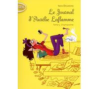 Le Journal D'aurélie Laflamme - Tome 5 - Championne