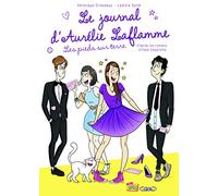 Le journal d'Aurélie Laflamme - tome 5 Les pieds sur terre (05)