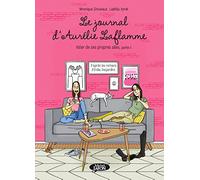 Le journal d'Aurélie Laflamme - Voler de ses propres ailes - Partie 2