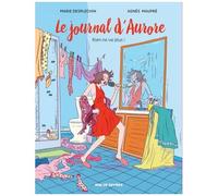 Le Journal D'aurore - Tome 2 - Rien Ne Va Plus !