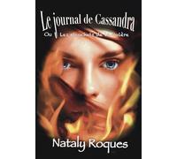 Le journal de Cassandra: Les ricochets de la colère