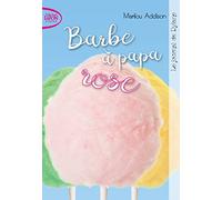 Le journal de Dylane - tome 3 Barbe à papa rose