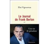 Le Journal de Frank Berton Elsa Vigoureux (Auteur)