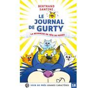 Le journal de gurty - la revanche de tete de fesses Grands caractères, édition accessible pour les malvoyants - Bertrand Santini - Voir De Pres - broché - roman jeunesse