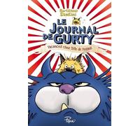 Le Journal De Gurty - Tome 5 - Vacances Chez Tête De Fesses