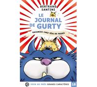 Le journal de gurty Vacances chez tete de fesses - Bertrand Santini - Voir De Pres - broché - Roman