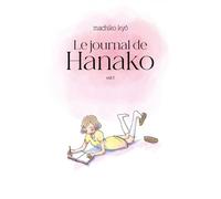 Le Journal de Hanako T.01 - Machiko Kyo - Imho - broché - Manga