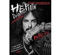 Le journal de l'héroïne : Édition du dixième anniversaire : Une année dans la vie d'une rock star brisée