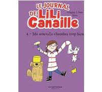 Le Journal de Lili Canaille, tome 4 Virginy L. Sam (Auteur), Jules (Illustration)