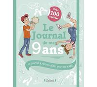 Le Journal de mes 9 ans - Journal intime avec stickers, intercalaires et pochettes - À partir de 9 ans