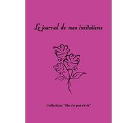 Le journal de mes invitations