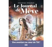 Le journal de Mève Jérôme Beranger (Auteur), Mathieu Perotin (Auteur)