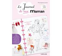 Le Journal de moi...Maman !
