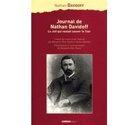 Le journal de Nathan Davidoff Le Juif qui voulait sauver le tsar - Nathan Davidoff - Ginkgo Eds - broché - Roman