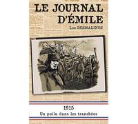 Le journal d'Emile - Lou Desmalines - Pole Nord Eds - broché - Roman