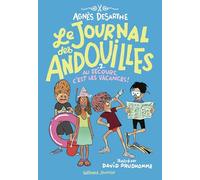 Le journal des andouilles: Au secours c'est les vacances ! (2)