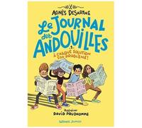 Le Journal Des Andouilles - Tome 1 - A Chaque Solution Son Problème !