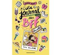 Le Journal des BFF, Tome 02 Ségolène Valente (Auteur), Marie Bretin (Illustration)