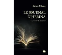 Le journal d'Herina: Le monde de l'invisible