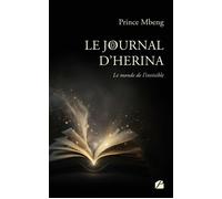 Le journal d'Herina Le monde de l'invisible - Prince Mbeng - Du Pantheon Eds - broché - roman jeunesse