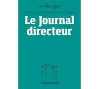 Le Journal directeur - Collectif - L'association - broché - Bande dessinée