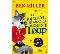Le Journal du grand méchant loup Ben Miller (Auteur), Manu Causse (Traduction)