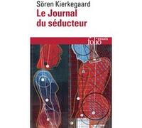 Le Journal du séducteur Søren Kierkegaard (Auteur), M.-H. Guignot (Traduction), F. et O. Prior (Traduction)