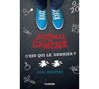 Le journal d'un cancre - Tome 2 - C'est qui le dernier ?