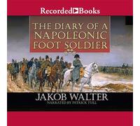 Le Journal d'un fantassin napoléonien