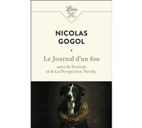 Le journal d'un fou Nikolai Gogol (Auteur), Boris de Schloezer (Traduction)