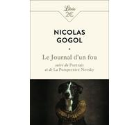 Le journal d'un fou: oeu>Portrait et de La Perspective Nevsky suivi du